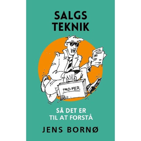 Salgsteknik: - Så det er til at forstå