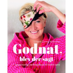 Godnat, blev der sagt: en personlig værktøjskasse til bedre søvn