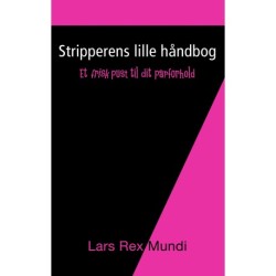Stripperens lille håndbog: Et frisk pust til dit parforhold