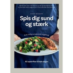 Spis dig sund og stærk: Anti-inflammatorisk kogebog