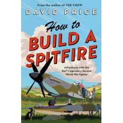 How to Build a Spitfire