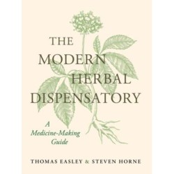 The Modern Herbal Dispensatory: A Medicine-Making Guide