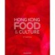 Hong Kong Food & Culture: 2nd Edition