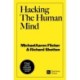 Hacking the Human Mind: The behavioral science secrets behind 17 of the world's best brands