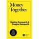 Money Together: How to find fairness in your relationship and become an unstoppable financial team