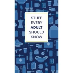Stuff Every Adult Should Know