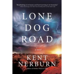 Lone Dog Road: A Novel