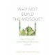 Why not Build the Mosque?: Islam, Political Cost, and the Practice of Democracy in Greece