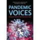 Pandemic Voices: Unheard Stories from the Front Lines