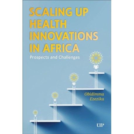 Scaling Up Health Innovations in Africa: Prospects and Challenges
