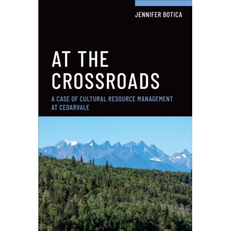 At the Crossroads: A Case of Cultural Resource Management at Cedarvale