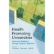 Health Promoting Universities: Advancing Well-Being Through a Systems Approach