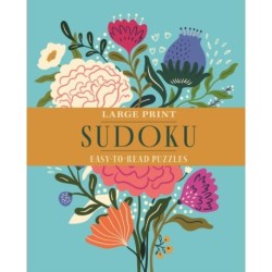 Large Print Sudoku: Over 70 Easy-to-Read Puzzles