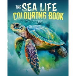 The Sea Life Colouring Book: Over 45 Images to Colour
