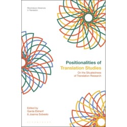 Positionalities of Translation Studies: On the Situatedness of Translation Research