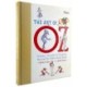 The Art of Oz: Witches, Wizards, and Wonders Beyond the Yellow Brick Road