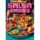 Salsa Daddy: A Cookbook: Dip Your Way into Mexican Cooking