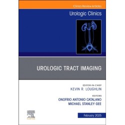 Urologic Tract Imaging, An Issue of Urologic Clinics of North America