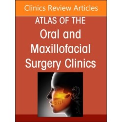 Maxillary and Midface Reconstruction, Part 2, An Issue of Atlas of the Oral & Maxillofacial Surgery Clinics
