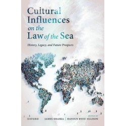 Cultural Influences on the Law of the Sea: History, Legacy, and Future Prospects