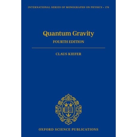 Quantum Gravity: Fourth Edition