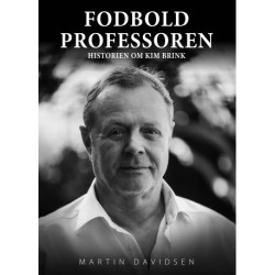 Fodboldprofessoren: Historien om Kim Brink