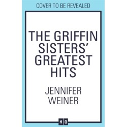 The Griffin Sisters' Greatest Hits