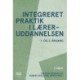 Integreret praktik i læreruddannelsen: 1. og 2. årgang