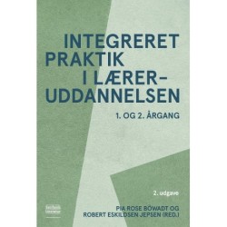 Integreret praktik i læreruddannelsen: 1. og 2. årgang
