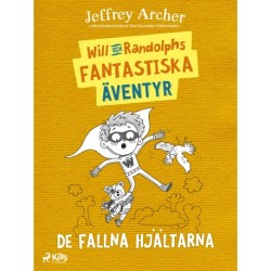 Will och Randolphs fantastiska äventyr – De fallna hjältarna