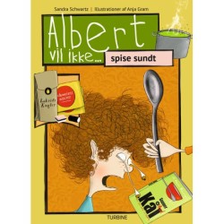 Albert vil ikke... spise sundt