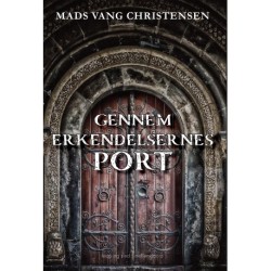 GENNEM ERKENDELSERNES PORT