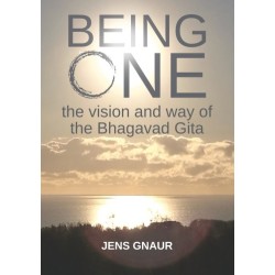 Being One: the vision and way of the Bhagavad Gita