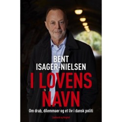 I lovens navn - Drab, dilemmaer og et liv i dansk politi