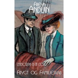 Frygt og Familieskab: Lendorph & la Cour