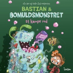 Bastian og bomuldsmonstret - Et kæmpe rod