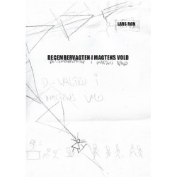 Decembervagten i magtens vold