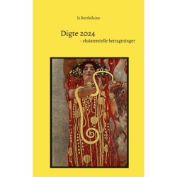 Digte 2024: - eksistentielle betragtninger