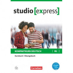 Studio [express] B1: Kurs- und Übungsbuch mit Audios online