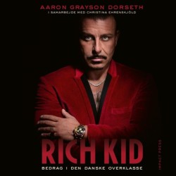 Rich kid: Bedrag i den danske overklasse