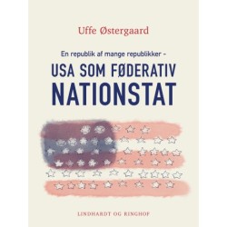 En republik af mange republikker - USA som føderativ nationstat