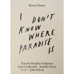I Don’t Know Where Paradise Is