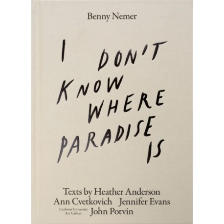 I Don’t Know Where Paradise Is
