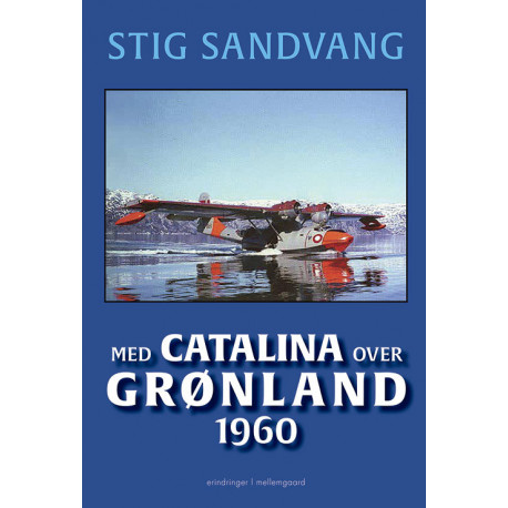 Med Catalina over Grønland 1960