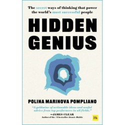Hidden Genius: The secret ways of thinking that power the world's most successful people