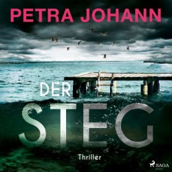 Der Steg: Thriller