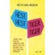 Hest, hest, tiger, tiger