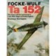 Focke-Wulf Ta 152: The Story of the Luftwaffe's Late-War, High-Altitude Fighter