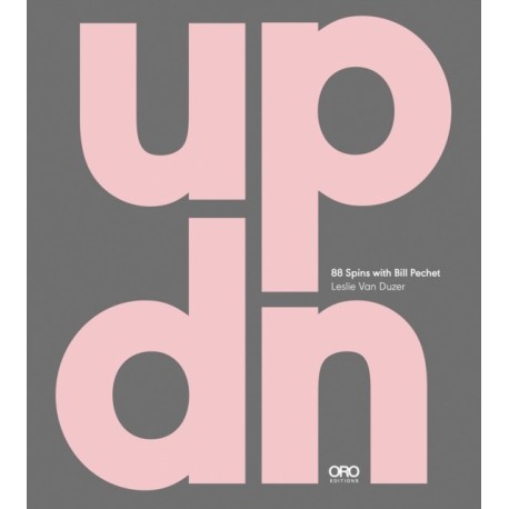 UP|DN: 88 Spins with Bill Pechet