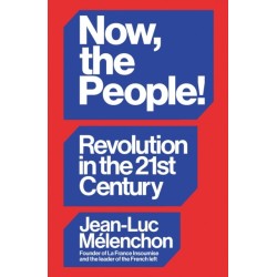 Now, the People! Revolution in the Twenty-First Century